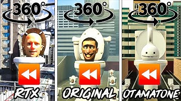 REVERSE Skibidi toilet RTX vs ORIGINAL vs Otamatone 360º VR (ALL EPISODES)