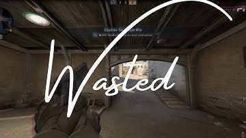 Wasted 🧡 (CSGO MONTAGE)