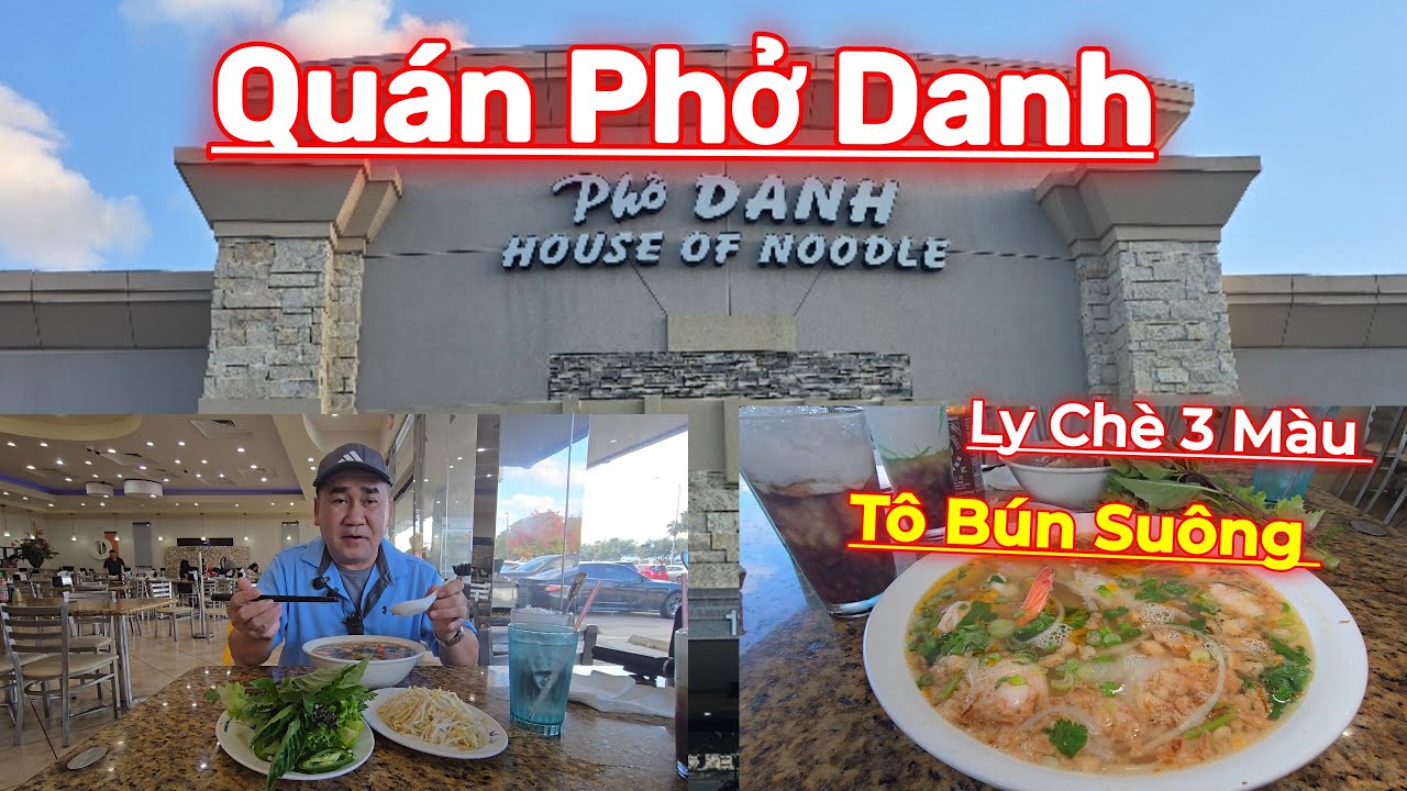 Phở Danh Lớn Đẹp & Một Tô Bún Suông Ngon ...