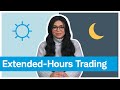 Extended-Hours Trading Quiz