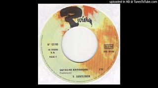 5 Gentlemen - Qu&#39;as-tu Katioucha