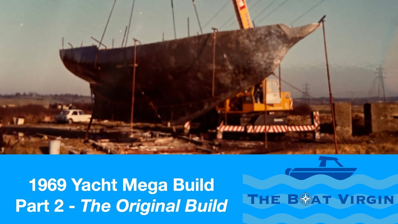 Mega Build Ship 1969 Yacht Mega Build - Part 2, the original boat build - YouTube