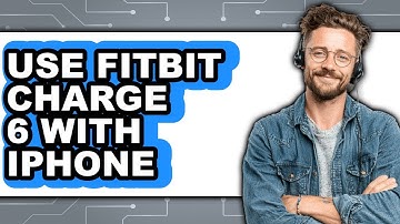 How to Use Fitbit Charge 6 With iPhone - Full Guide