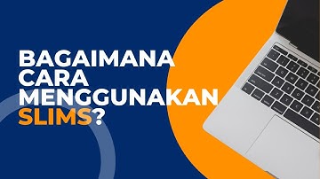 Bagaimana Cara Menggunakan SLiMS