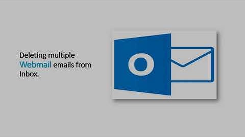 Bulk Delete Webmail Emails