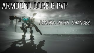 Ranked... Ranked Never Changes  ARMORED CORE VI