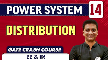Power System 14 | Distribution | GATE Crash Course | EE & IN