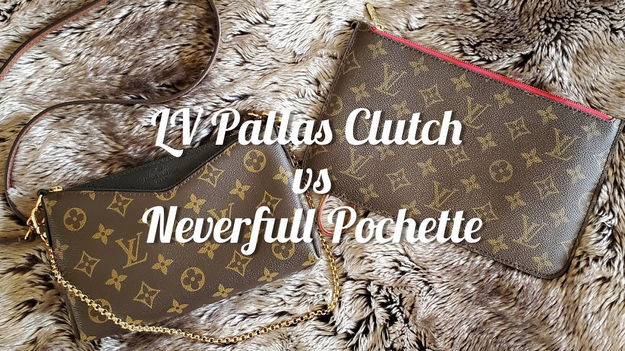 LOUIS VUITTON PALLAS CLUTCH VS NEVERFULL POCHETTE | WHAT FITS | WHAT&#39;S IN MY BAG | COMPARISON ...