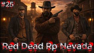 RED DEAD RP I NEVADA RP I ! BLACK MARKETİN YENİ YERİNİ BULDUK ! I BÖLÜM 25 (TÜRKÇE)