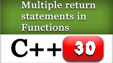 C++ Multiple Return Statements in Functions | CPP Programming Video Tutorial