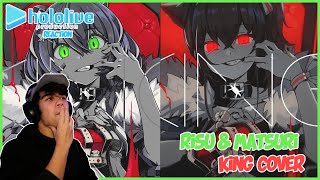 KING【COVER】- RISU AND MATSURI REACTION!