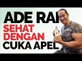 ADE RAI sehat dengan CUKA APEL