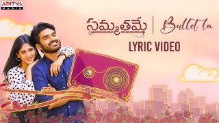 Bullet La Lyrical | Sammathame | Kiran Abbavaram, Chandini | Gopinath Reddy | Shekar Chandra