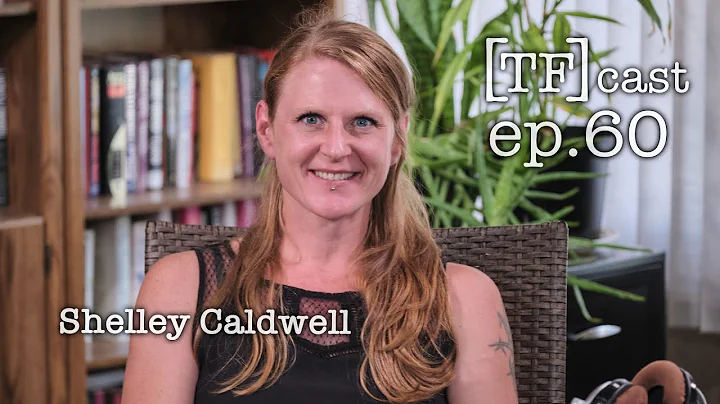 Shelley Caldwell - TF cast ep.60