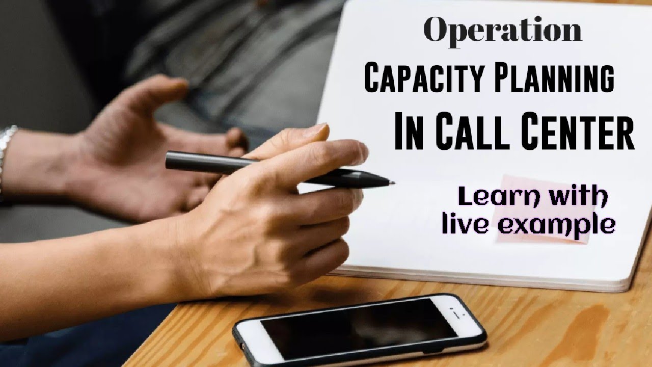 Capacity Planner in Call Center - YouTube