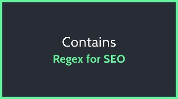 Contains - Regex for SEO