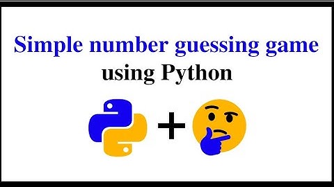 Make A Number Guessing Game Using Python