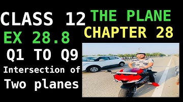 RD SHARMA EX 28.8 Q1 TO Q9 SOLUTION OF PLANE CHAPTER 28 FOR CLASS12(PART1)