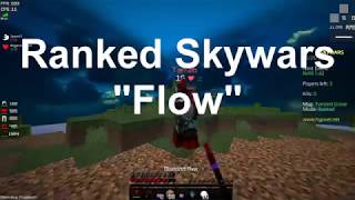 FLOW a ranked skywars montage
