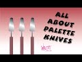 All About Palette Knives