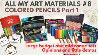All my art materials - Colored pencils Part 1 - large budget and mid range sets - opinions and demos