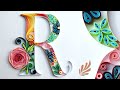 QUILLING:  How to Quill a Letter R