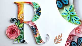 QUILLING:  How to Quill a Letter R