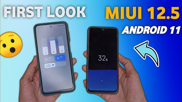 MIUI 12.5 ANDROID 11 Update : FIRST LOOK | New Ui, Sound, New Personalization | Miui 12.5 Features