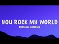 Michael Jackson - You Rock My World Lyrics