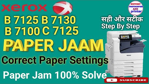Xerox VersaLink B 7125 Series & C 7020 Series all Model Paper Jam Problem 100% Solved ll