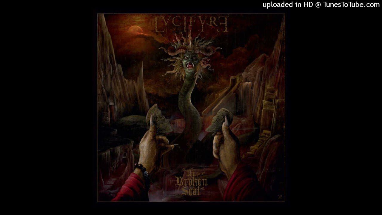 Lvcifyre  - The Broken Seal Full album  2021