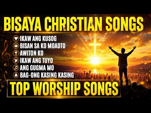 1-HOUR TOP BISAYA WORSHIP COVER SONGS WITH LYRICS | PRAYER AND DEVOTION 2026