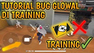 TUTORIAL BUG GLOOWALL ||DI TRAINING TERBARU - UNLIMITED GLOO WALL!!!SETELAH UPDATE