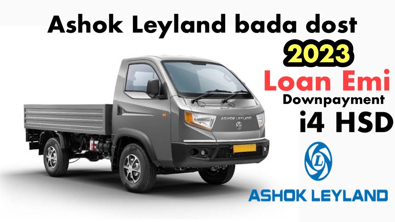 Ashok Rto 2023 Ashok leyland Bada Dost i4 HSD price with loan, EmI,RTO ExShowroom ...