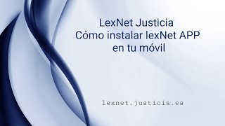 LexNet Justicia Instalar lexNet APP en tu móvil screenshot 2