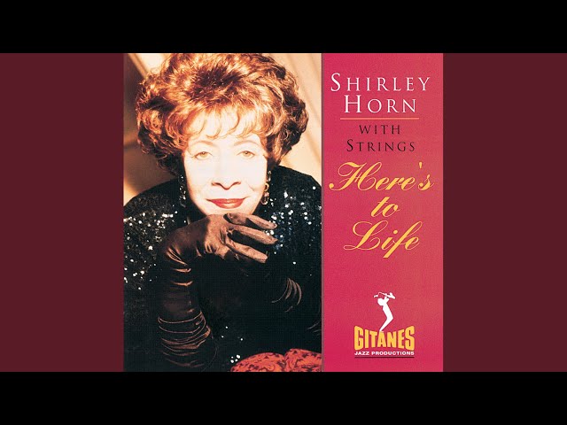 Shirley Horn - Isn't It a Pity?