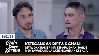 MAKIN TEGANG! Kelakuan Ghani Bikin Dipta Makin Emosi | CINTA TANPA KARENA | EPS 413 (2/4)