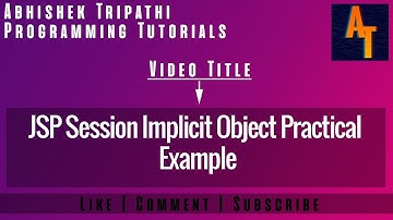 Session In JSP Part-13 # JSP Tutorials # Implicit Object # How to use session in jsp pages
