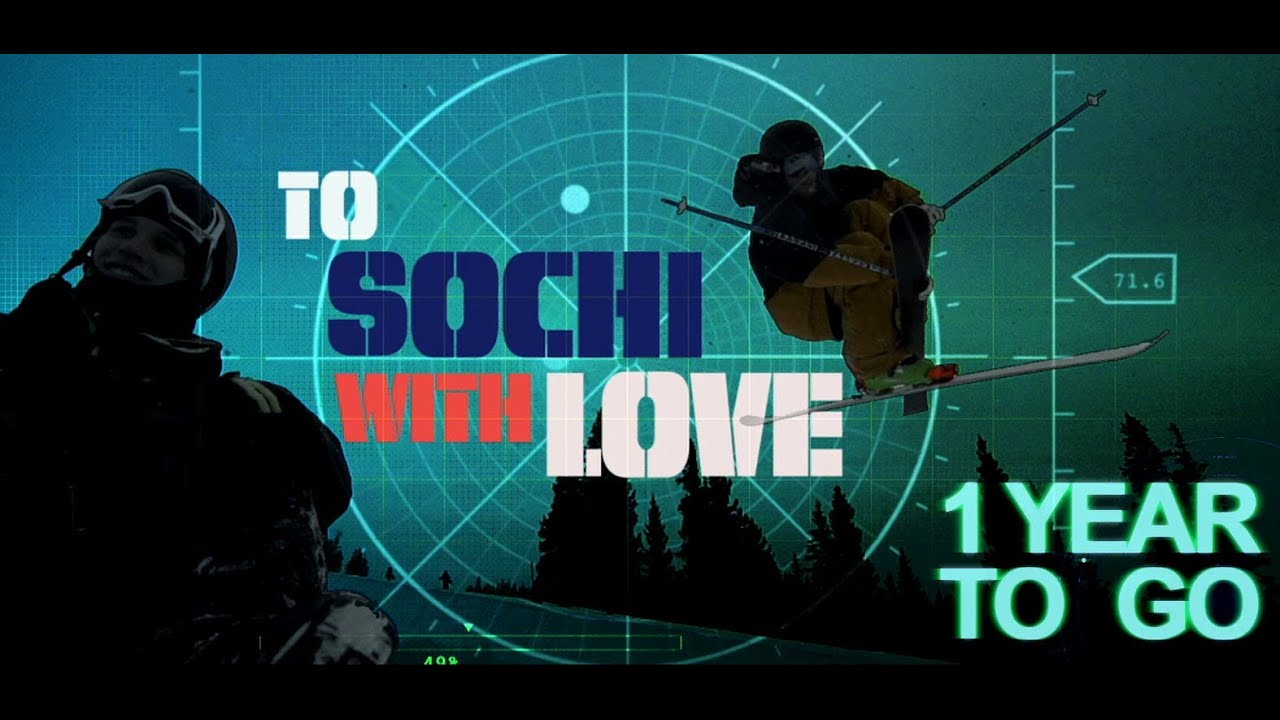 To Sochi with Love | 2014 Winter Olympics