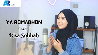 Video thumbnail of "Ya Romadhon ~ Cover Risa Solihah | AN NUR RELIGI"