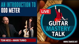 Guitar Mastery Talk - An Introduction To Odd Meter