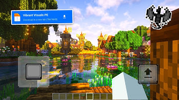 🔥Cách Bật Vibrant Visuals MCPE Mới Siêu Đẹp Chân Thật Cực Chi Tiết!!! || Shader Minecraft PE