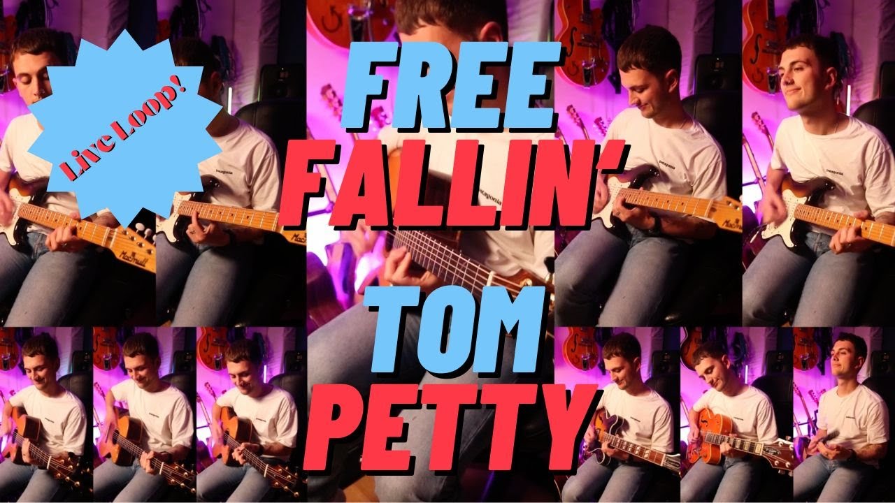 Free Fallin' - Tom Petty - Live Loop 4 Parts, 1 Guitar & Clones!