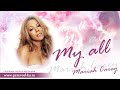 Mariah Carey - My all с переводом (Lyrics)