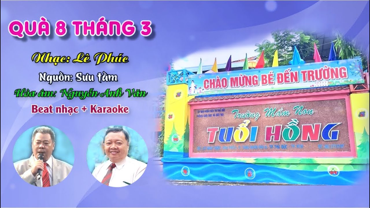 Quà 8 tháng 3 ( beat +karaoke - nhạc: Lê Phúc-  nguồn: sưu tầm- hoà âm: Nguyễn Anh Văn )