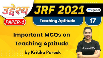 09:30 PM - JRF 2021 | Teaching Aptitude by Kritika Pareek | Important MCQs on Teaching Aptitude