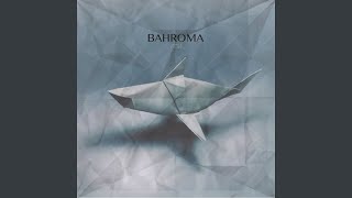 Bahroma — Магнит