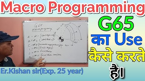 Macro Programming.G65 Macro Programming.Basic Macro Programming in hindi. G65 VMC Macro Programming.