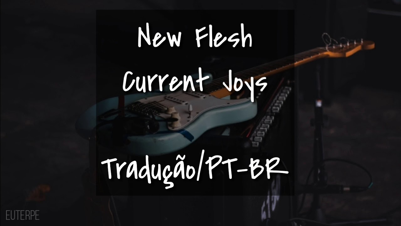 New flesh current