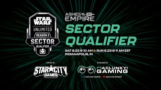 Star Wars Unlimited - Ashes of the Empire | Premier Sector Qualifier - Indianapolis, IN - Day 2